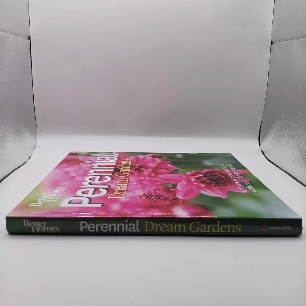 Better Homes and Gardens Perennial Dream Gardens Hardcover Gardening Book